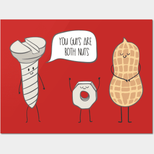 You guys are both nuts! Posters and Art